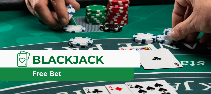 How to Play Free Bet Blackjack